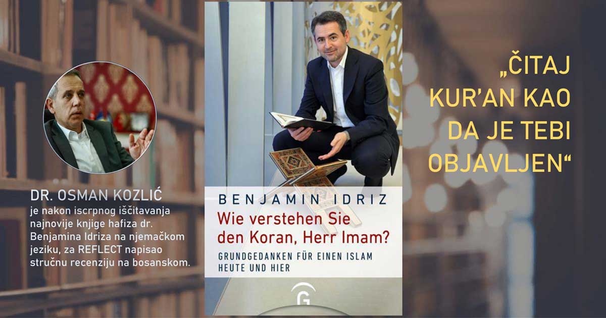 reflect: Čitaj Kur’an kao da je tebi objavljen Osman Kozlić: Čitaj Kur’an kao da je tebi objavljen